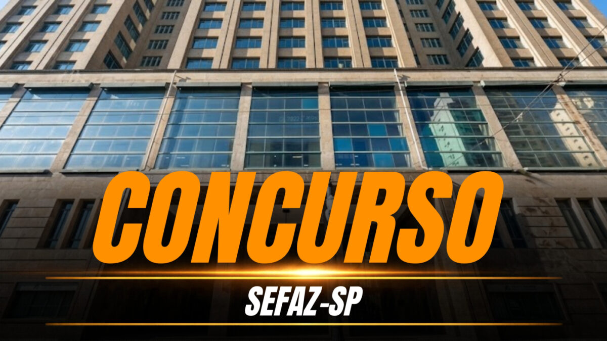 Concurso SEFAZ-SP 2026: Inscrição aberta para 60 vagas