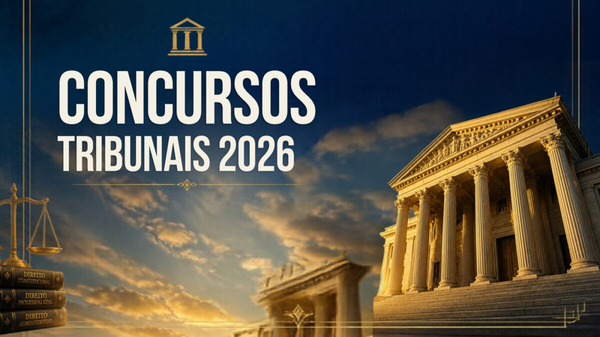 Concursos de Tribunais 2026/2027: veja editais previstos que vão sair