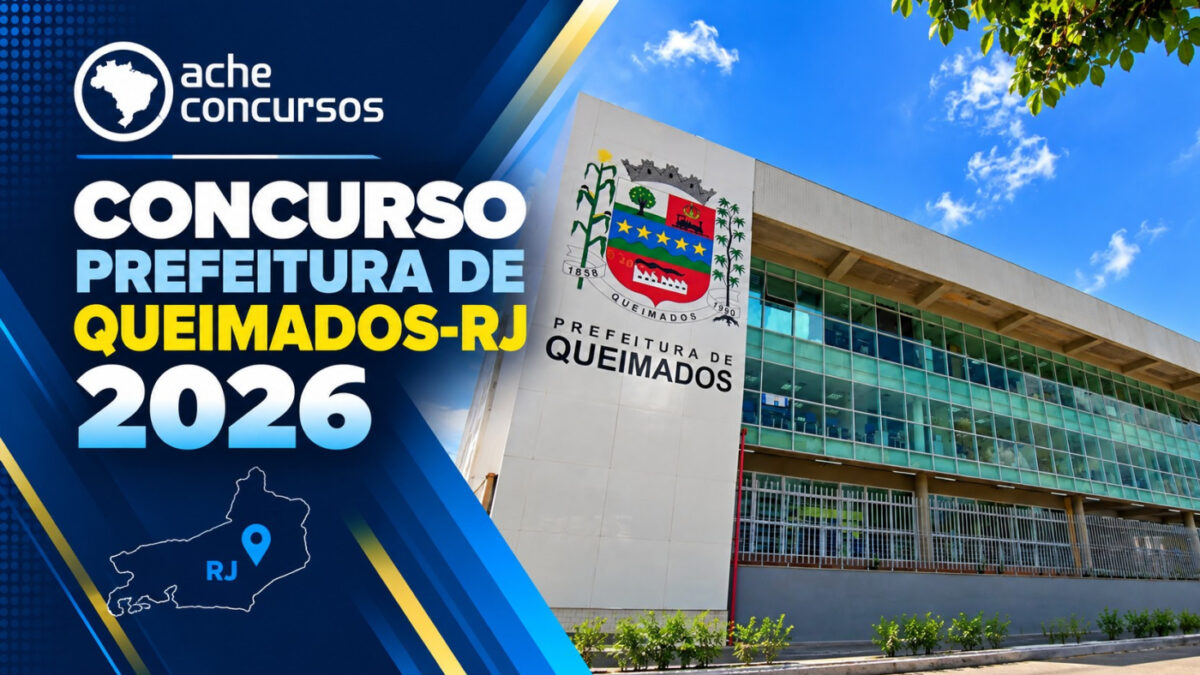 Edital Queimados-RJ 2026: Prefeitura prorroga inscrições para 463 vagas de até R$ 11,5 mil