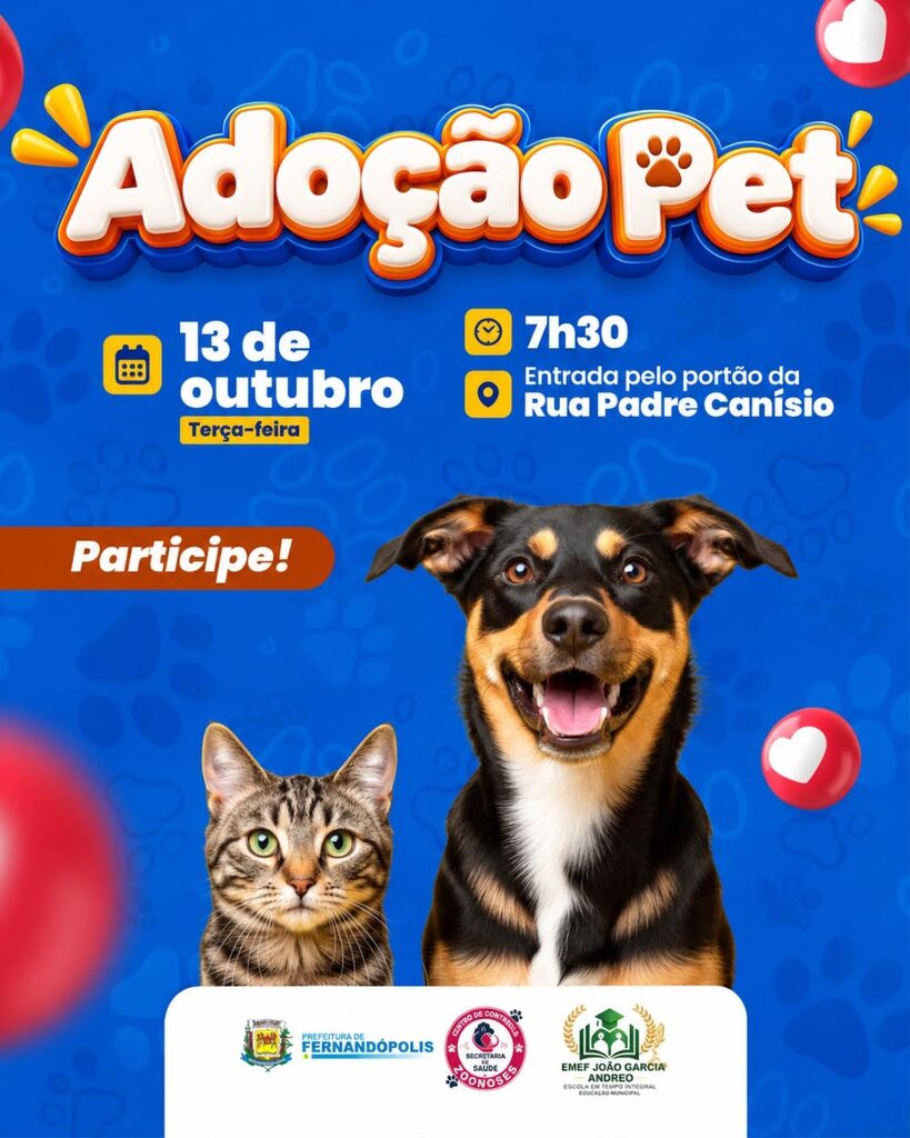 Fernandópolis promove Feirinha de Adoção de Pets na EMEF João Garcia Andreo nesta terça-feira, 13