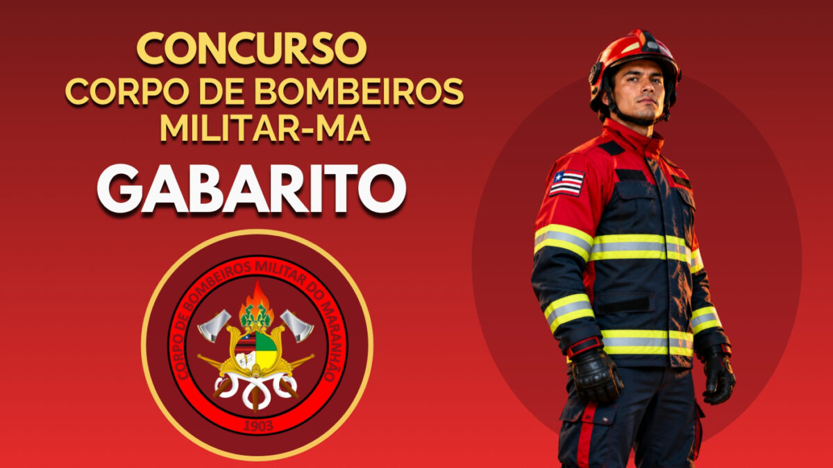 Gabarito dos Bombeiros-MA 2026; veja quando o Cebraspe divulga o resultado