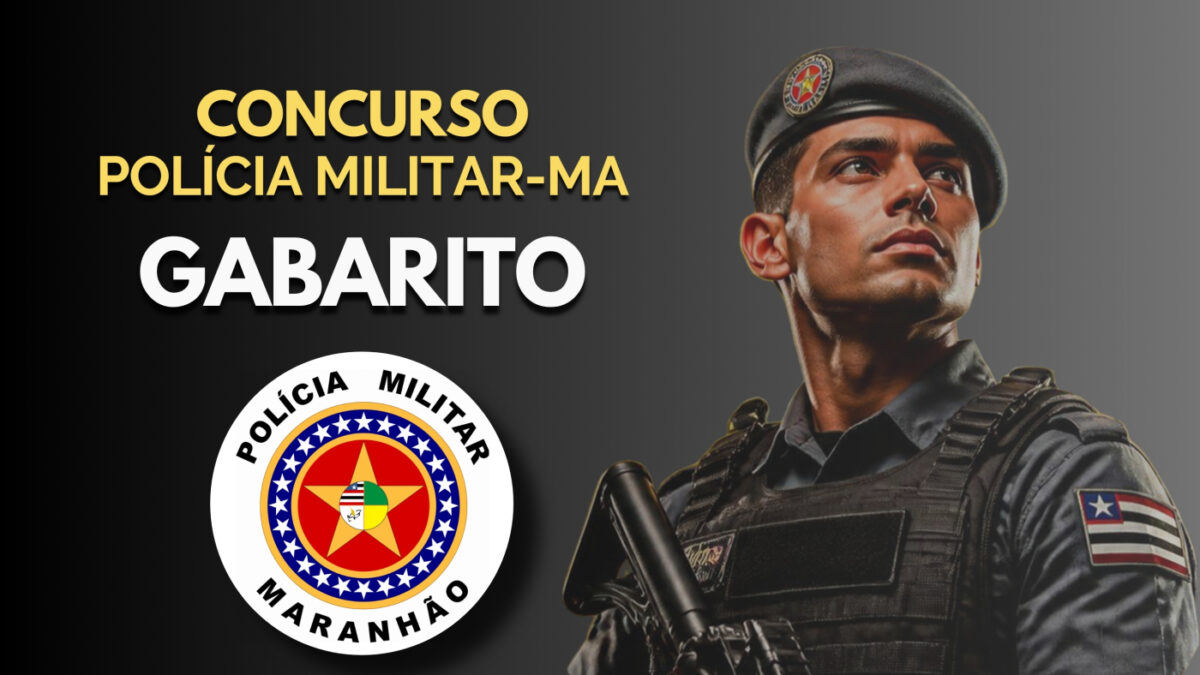 Gabarito PM MA 2026 para Soldados: Cebraspe divulga nesta terça (13)